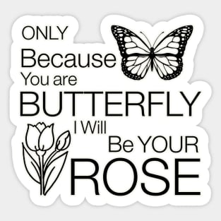 BUTTERFLY and ROSE Sticker